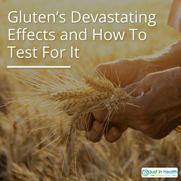 Gluten's Devastating Effects and How To Test For It | Just In Health