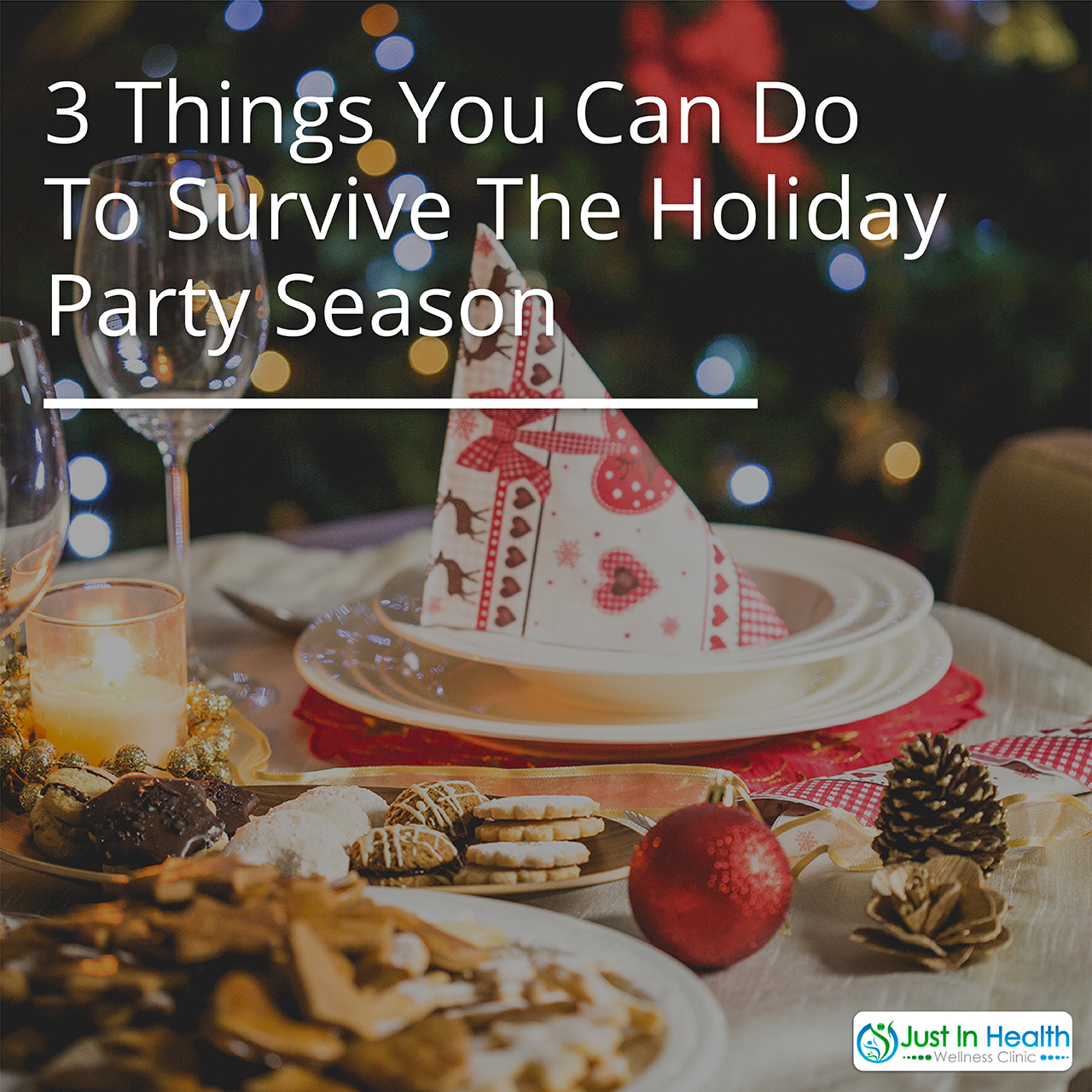 3 Things You Can Do To Survive The Holiday Party Season