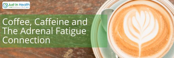 Coffee, caffeine, and the adrenal fatigue
