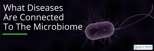 What Diseases are connected to microbiome