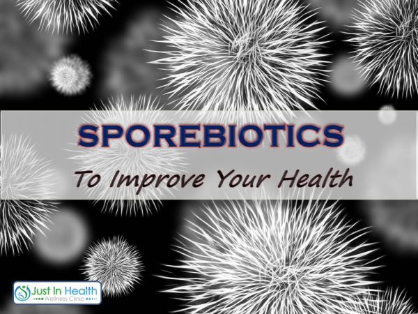 Sporebiotics to Improve Your Health
