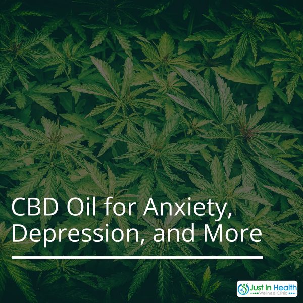CBD Oil for Anxiety, Depression, and More