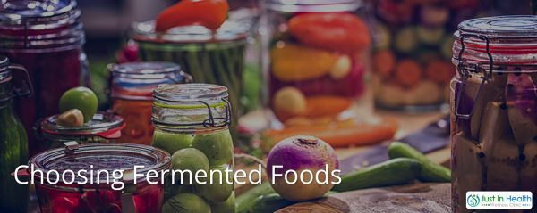 Choosing Fermented Foods