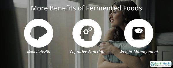 More Benefits of Fermented Foods