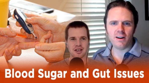 Blood Sugar and Gut Issues