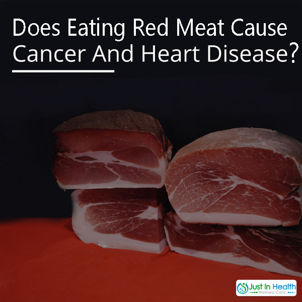 Does Eating Red Meat Cause Cancer and Heart Disease