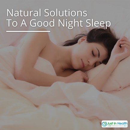 Natural Solutions To A Good Night Sleep