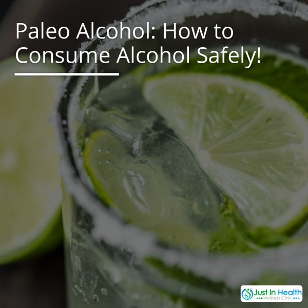 Paleo Alcohol: How to Consume Alcohol Safely!