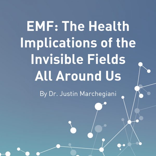 EMF: The Health Implications of the Invisible Fields All Around Us