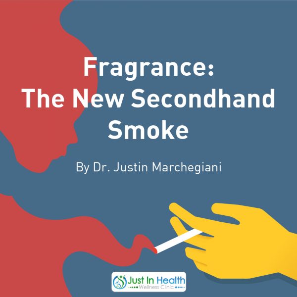 Fragrance: The New Secondhand Smoke