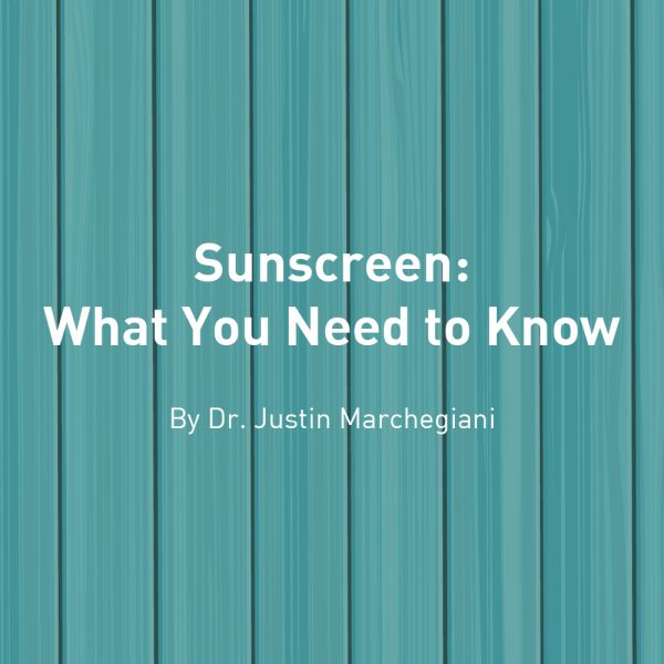 Sunscreen: What You Need to Know